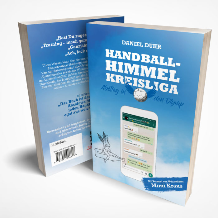 Handballhimmel Kreisliga: Abstieg in den Olymp (Taschenbuch)