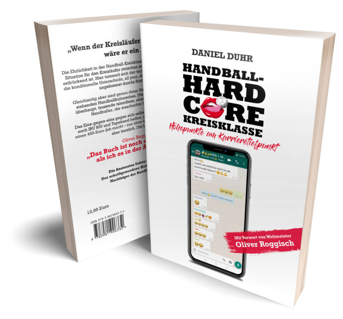 Handballhardcore Kreisklasse: Höhepunkte am Karrieretiefpunkt (Taschenbuch)